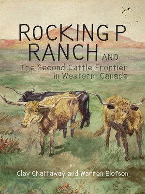 cover image of Rocking P Ranch and the Second Cattle Frontier in Western Canada